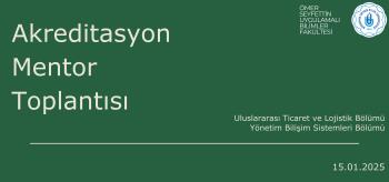 Fakültemiz Bölümleri İçin Haftalık Akreditasyon Mentör Toplantılarının İkincisi Gerçekleştirildi.