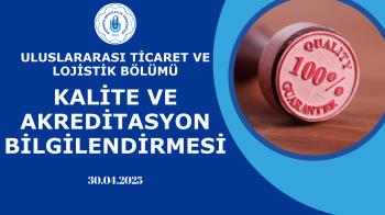 Bölümümüz Kalite ve Akreditasyon Bilgilendirme Semineri Gerçekleştirdi