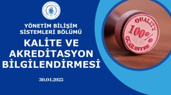 Bölümümüz Kalite ve Akreditasyon Bilgilendirme Semineri Gerçekleştirdi