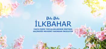 Fakültemiz Topluluklarının İlkbahar Etkinlikleri Göz Doldurdu.
