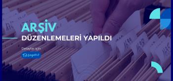 Fakültemizde Arşiv Düzenleme Çalışmaları Başladı