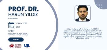 Bölüm Başkanımız Prof. Dr. Harun YILDIZ STAR tarafından düzenlenen uluslararası çevrim içi konferansa katıldı.