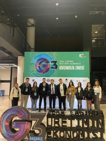 Uluslararası Ticaret Topluluğu Öğrencilerimiz G3 Girişimcilik Zirvesi’ne Katıldı 
