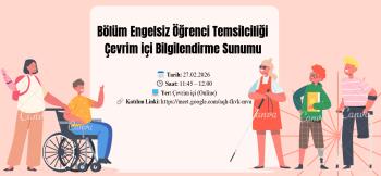 Bölüm Engelsiz Öğrenci Temsilciliği Çevrim İçi Bilgilendirme Sunumu Düzenliyor