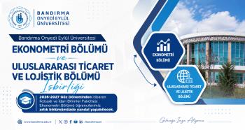 Bölümümüz ile Ekonometri Bölümü Arasında Yandal İş Birliği